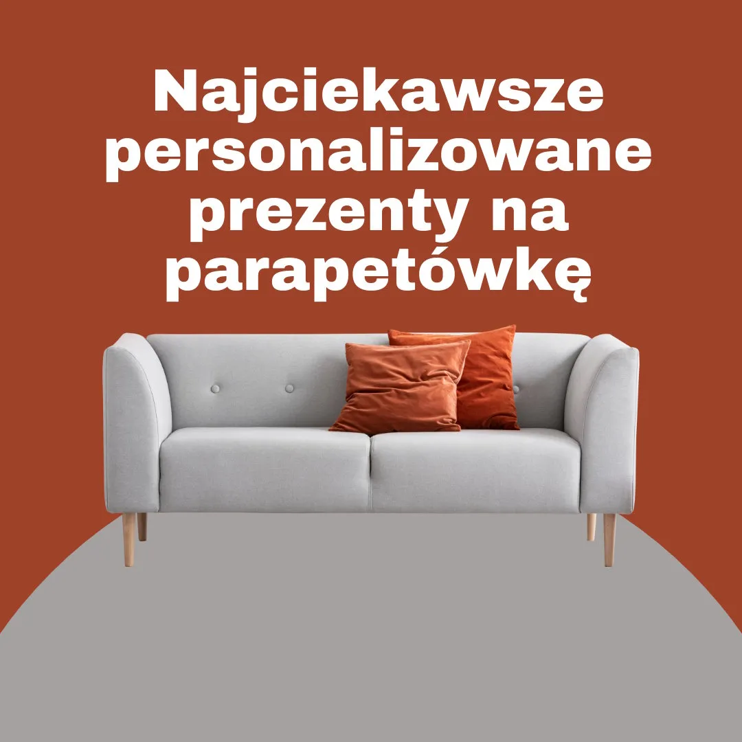 Najciekawsze personalizowane prezenty na parapetówkę